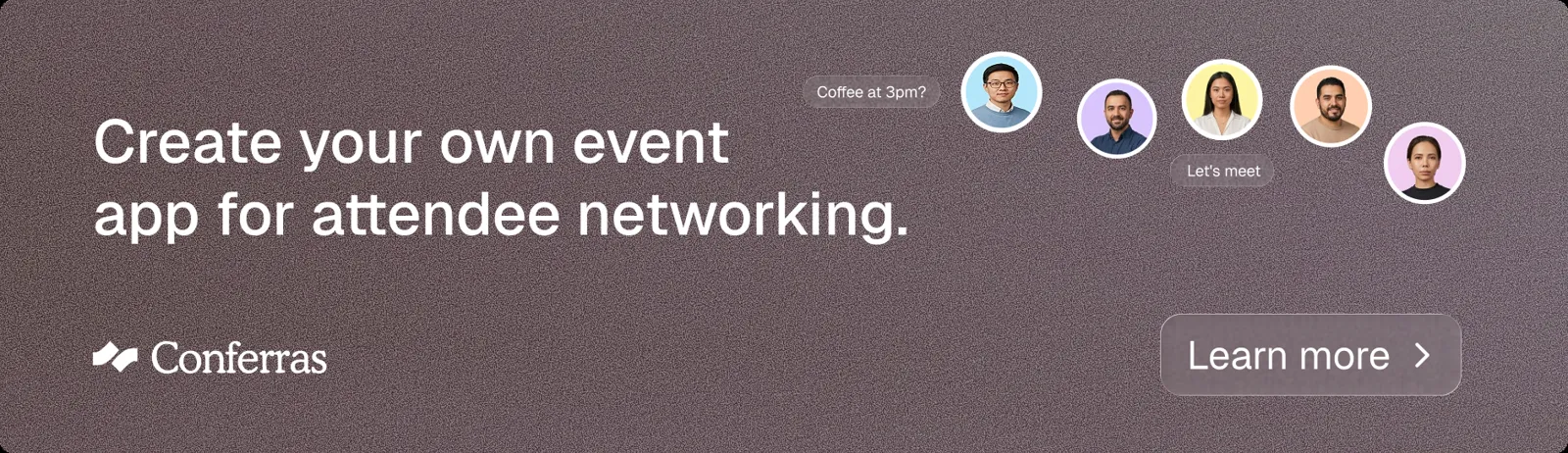 Conferras, the event networking app for conferences and summits